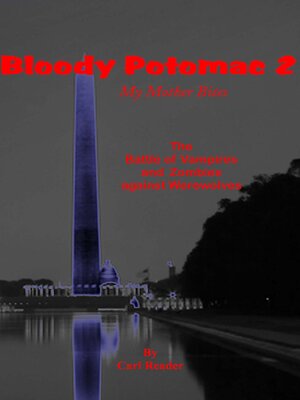 cover image of Bloody Potomac 2, My Mother Bites